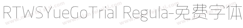 RTWSYueGoTrial Regula字体转换